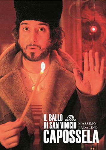 Capossela. Il ballo di san Vinicio (Songbook) (Italian Edition)