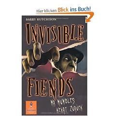 Invisible Fiends - Mr Mumbles kehrt zur�ck: Band 1 (Gulliver)