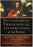 Dictionary for Theological Interpretation of the Bible (028105780X) by Vanhoozer, Kevin J.
