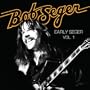Early Seger Vol. 1