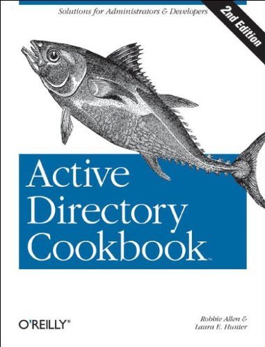 Active Directory Cookbook, 2nd Edition 2nd edition