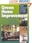 Green Home Improvement: 65 Projects That Will Cut Utility Bills, Protect Your Health & Help the the Environment (RSMeans)