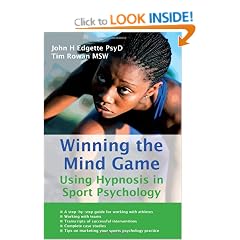 Winning the Mind Game: Using Hypnosis in Sport Psychology