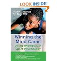 Winning the Mind Game: Using Hypnosis in Sport Psychology