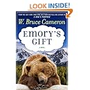 Emory&Amp;#39;S Gift: A Novel: W. Bruce Cameron: 9780765327819: Amazon.com: Books