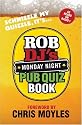 Rob DJ's Monday Night Pub Quiz Book
