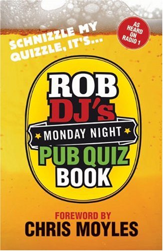 Rob DJs Monday Night Pub Quiz Book