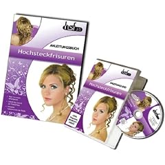 Hochsteckfrisuren - Das Anleitungs -Set mit DVD und Buch