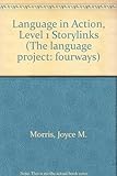 Language in action, level 1 storylinks