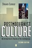 Postmodernist Culture: An Introduction to Theories of the Contemporary