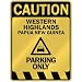  CAUTION WESTERN HIGHLANDS PARKING ONLY  PARKING SIGN PAPUA NEW GUINEA