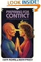 Preparing for Contact: A Metamorphosis of Consciousness