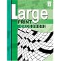 Large Print Crossword: Volume 23