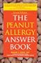 The Peanut Allergy Answer Book: 2nd Edition