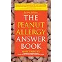 The Peanut Allergy Answer Book