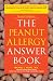 The Peanut Allergy Answer Book: 2nd Edition