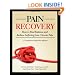 Pain Recovery: How to Find Balance and Reduce Suffering from Chronic Pain