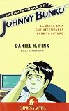 Aventuras de Johnny Bunko (Spanish Edition)
