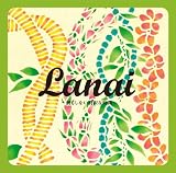 Lanai~何もしない贅沢な時間~