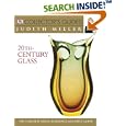  20th Century Glass (Dk Collector's Guides)  by Judith Miller and Mark Hill