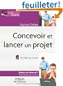 Concevoir et lancer un projet : De l'id�e au succ�s