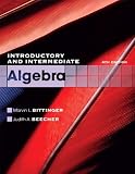 Introductory and Intermediate Algebra (4th Edition) (The Bittinger Worktext Series)