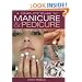 A Complete Guide to Manicure & Pedicure