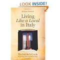 The Insider's Guide to Living Like a Local in Italy
