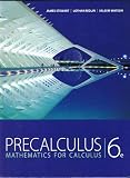 Precalculus: Mathematics for Calculus, 6th Edition