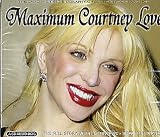 Maximum Courtney Love