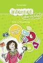 Internet aber richtig!: Sicher im Netz unterwegs