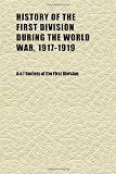 History of the First Division During the World War, 1917-1919