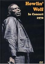 Howlin Wolf: In Concert 1970