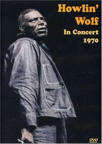 Howlin Wolf In Concert 1970