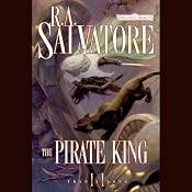 The Pirate King: Forgotten Realms: Transitions, Book 2 | [R. A. Salvatore]