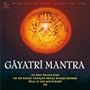 Gayatri Mantra: Hymn to the Spirit Within the Fire