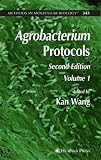 Agrobacterium Protocols: Volume I (Methods in Molecular Biology)