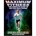 Maximum Fitness: The Complete Guide to Navy SEAL Cross Training (Military Fitness)