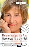 Produkt-Bild: Eine unbeugsame Frau: Margarete Mitscherlich im Gespr&auml;ch mit Kathrin Tsainis und Monika Held