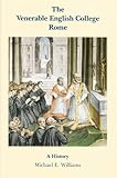 The Venerable English College, Rome : a history