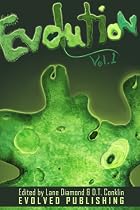 Click to Download Free Kindle Book -> Evolution: Vol. 1 (A Short Story Collection)