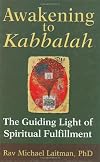 Awakening to Kabbalah: The Guiding Light of Spiritual Fulfillment
