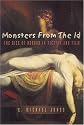 Monsters from the ID: The Rise of Horror in Fiction and Film