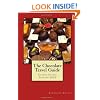 The Chocolate Travel Guide: United States Edition 2010