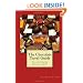 The Chocolate Travel Guide: United States Edition 2010