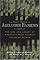 The Many Faces of Alexander Hamilton: The Life and Legacy of America's Most Elusive Founding Father