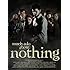 Much Ado About Nothing