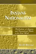 Instant Nationalism: McArabism, al-Jazeera, and Transnational Media in the Arab World