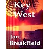 Key West: Tequila, a Pinch of Salt and a Quirky Slice of America...a year in Key Westby Jon Breakfield