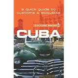 cuba culture smart a quick guide to customs  etiquette